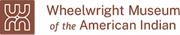 Wheelwright Museum of the American Indian